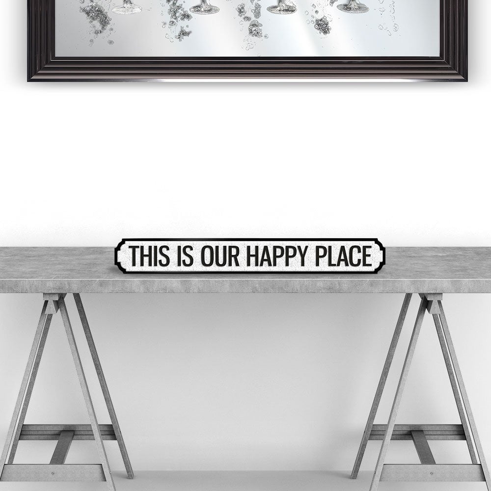 Road Sign Mini THIS IS OUR HAPPY PLACE White / Black - wooden vintage feel
